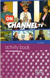 Papel ON CHANNEL TV PRE INTERMEDIATE ACTIVITY BOOK