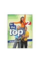 Papel TO THE TOP 2 STUDENT'S BOOK