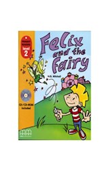 Papel FELIX AND THE FAIRY (MM PUBLICATIONS PRIMARY READERS LEVEL 2) (WITH CD-ROM)