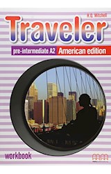 Papel TRAVELER PRE INTERMEDIATE A2 WORKBOOK [AMERICAN EDITION]