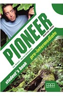 Papel PIONEER PRE INTERMEDIATE STUDENT'S BOOK (AMERCIAN EDITION)