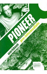 Papel PIONEER PRE INTERMEDIATE WORKBOOK (AMERICAN EDITION)