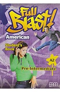 Papel FULL BLAST AMERICAN PRE INTERMEDIATE A2 STUDENT'S BOOK