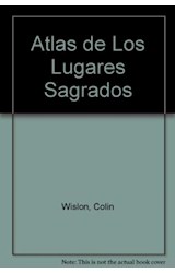 Papel ATLAS DE LOS LUGARES SAGRADOS GUIA ILUSTRADA DE LA UBIC