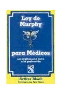 Papel LEY DE MURPHY PARA MEDICOS LA NEGLIGENCIA LLEVA A LA PE