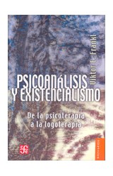 Papel PSICOANALISIS Y EXISTENCIALISMO DE LA PSICOTERAPIA A LA LOGOTERAPIA (BREVIARIOS 27)