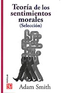 Papel TEORIA DE LOS SENTIMIENTOS MORALES (SELECCION) (COLECCION POPULAR 175) (BOLSILLO)