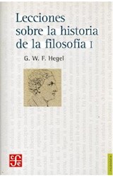 Papel LECCIONES SOBRE LA HISTORIA DE LA FILOSOFIA 1 (COLECCION FILOSOFIA)