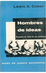 Papel HOMBRES DE IDEAS PUNTO DE VISTA DE UN SOCIOLOGO (COLECCION SOCIOLOGIA)