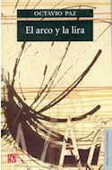 Papel ARCO Y LA LIRA (COLECCION LENGUA Y ESTUDIOS LITERARIOS)