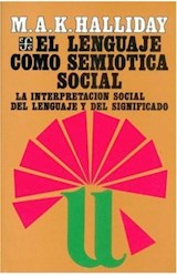 Papel LENGUAJE COMO SEMIOTICA SOCIAL (COLECCION SOCIOLOGIA)