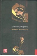 Papel ERASMO Y ESPAÑA (COLECCION HISTORIA) (CARTONE)