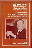 Papel BORGES EL MEMORIOSO CONVERSACIONES DE BORGES CON CARRIZ