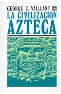 Papel CIVILIZACION AZTECA (COLECCION ANTROPOLOGIA) (CARTONE)