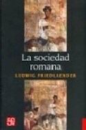 Papel SOCIEDAD ROMANA HISTORIA DE LAS COSTUMBRES EN ROMA DESDE AUGUSTO HASTA LOS ANTONINOS