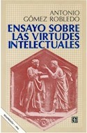 Papel ENSAYO SOBRE LAS VIRTUDES INTELECTUALES (COLECCION FILOSOFIA)