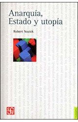 Papel ANARQUIA ESTADO Y UTOPIA (COLECCION FILOSOFIA)