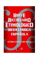 Papel BREVE DICCIONARIO ETIMOLOGICO DE LA LENGUA ESPAÑOLA (CARTONE)