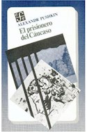 Papel PRISIONERO DEL CAUCASO (COLECCION CUADERNOS DE LA GACETA)