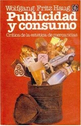 Papel PUBLICIDAD Y CONSUMO CRITICA DE LA ESTETICA DE MERCANCIAS (POPULAR)