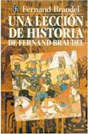 Papel UNA LECCION DE HISTORIA DE FERNAND BRAUDEL (POPULAR 410  )