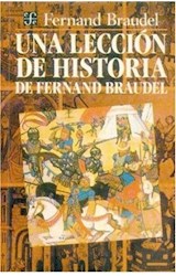 Papel UNA LECCION DE HISTORIA DE FERNAND BRAUDEL (POPULAR 410  )