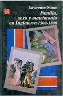 Papel FAMILIA SEXO Y MATRIMONIO EN INGLATERRA 1500-1800 (COLECCION HISTORIA) (CARTONE)