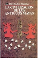 Papel CIVILIZACION DE LOS ANTIGUOS MAYAS (COLECCION ANTROPOLOGIA)
