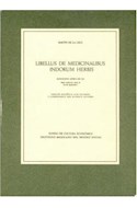 Papel LIBELLUS DE MEDICINALIBUS INDORUM HERBIS [2 TOMOS] (COLECCION ANTROPOLOGIA)