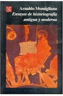 Papel ENSAYOS DE HISTORIOGRAFIA ANTIGUA Y MODERNA (COLECCION HISTORIA)