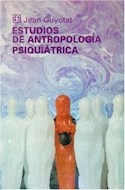 Papel ESTUDIOS DE ANTROPOLOGIA PSIQUIATRICA (POPULAR 508)