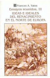 Papel ENSAYOS REUNIDOS III IDEAS E IDEALES DEL RENACIMIENTO EN EL NORTE DE EUROPA (POPULAR 493)