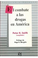 Papel COMBATE A LAS DROGAS EN AMERICA (COLECCION POLITICA Y DERECHO)