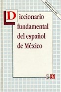 Papel DICCIONARIO FUNDAMENTAL DEL ESPAÑOL DE MEXICO (LENGUA Y ESTUDIOS LITERARIOS)