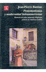 Papel PROTESTANTISMOS Y MODERNIDAD LATINOAMERICANA (COLECCION HISTORIA)