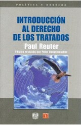 Papel INTRODUCCION AL DERECHO DE LOS TRATADOS (COLECCION POLITICA Y DERECHOS)