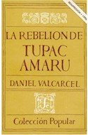 Papel REBELION DE TUPAC AMARU (3 EDICION) (POPULAR 72)
