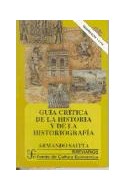 Papel GUIA CRITICA DE LA HISTORIA Y DE LA HISTORIOGRAFIA (BREVIARIOS 480)