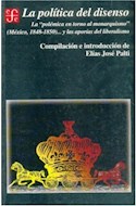 Papel POLITICA DEL DISENSO LA POLEMICA ENTORNO AL MONARQUISMO (MEXICO 1848-1850) Y LAS APORIAS DEL LIBERAL