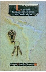 Papel NOVELA HISPANOAMERICANA DE FIN DE SIGLO (COLECCION LENGUA Y ESTUDIOS LITERARIOS)