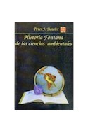 Papel HISTORIA FONTANA DE LAS CIENCIAS AMBIENTALES (CIENCIA Y TECNOLOGIA)