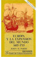 Papel EUROPA Y LA EXPANSION DEL MUNDO [1415-1715] (BREVIARIOS 60)