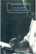 Papel ESCRITOS DE CARLOS FUENTES (COLECCION LENGUA Y ESTUDIOS LITERARIOS)
