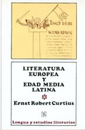 Papel LITERATURA EUROPEA Y EDAD MEDIA LATINA TOMO 1 (COLECCION LENGUA Y ESTUDIOS LITERARIOS)