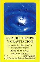 Papel ESPACIO TIEMPO Y GRAVITACION (BREVIARIOS 315)
