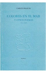 Papel COLORES EN EL MAR Y OTROS POEMAS 1915-1920 (COLECCION TEZONTLE)
