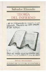 Papel TEORIA DEL INFIERNO (COLECCION LETRAS MEXICANAS) (CARTONE)