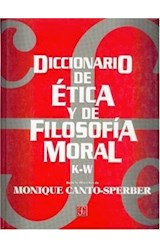 Papel DICCIONARIO DE ETICA Y DE FILOSOFIA MORAL TOMO II [K-W] (CARTONE)