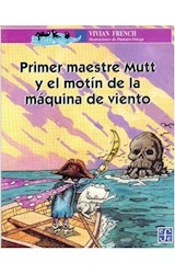 Papel PRIMER MAESTRE MUTT Y EL MOTIN DE LA MAQUINA DE VIENTO (A LA ORILLA DEL VIENTO 144)