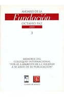 Papel ANUARIO DE LA FUNDACION OCTAVIO PAZ 3 MEMORIA DEL COLOQUIO INTERNACIONAL POR EL LABERINTO